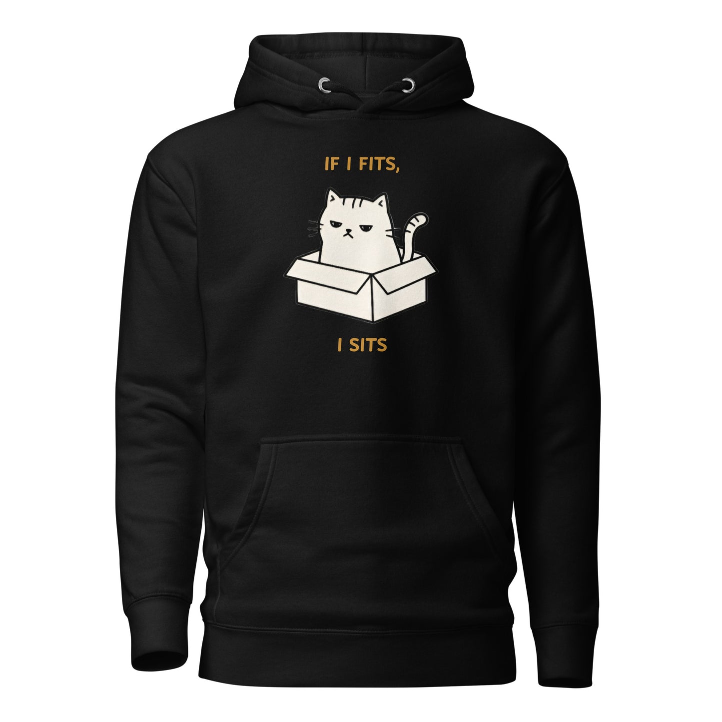 Front View of a unisex black hoodie with a design of a cat sitting in a box and the words 'If I Fits, I Sits'.