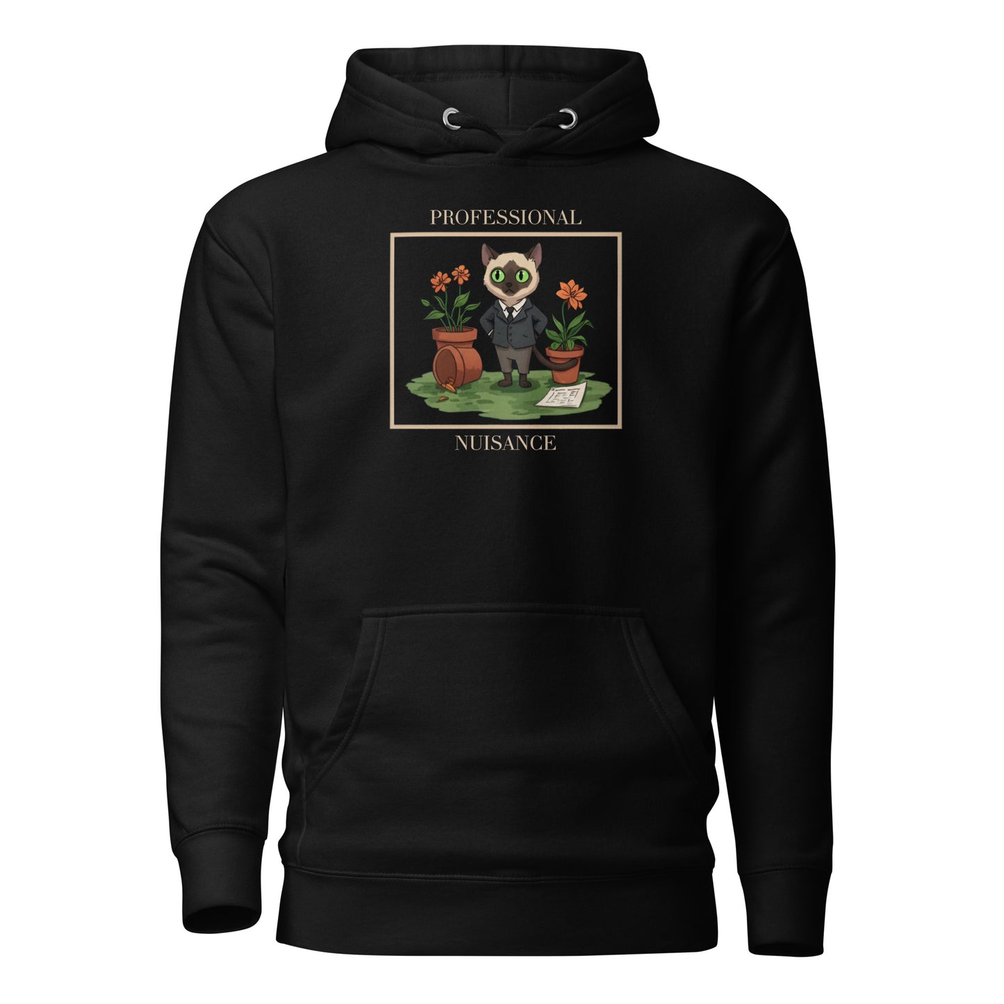 Front View of a unisex black hoodie with a design of a cat surrounded by flower pots and the words 'Professional Nuisance'.